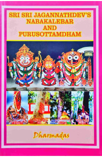 Sri Sri Jagannathdev S Nabakalebar And Purusottamd