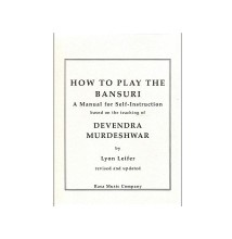 How to Play the Bansuri by Lyon Leifer