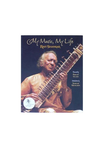 Ravi Shankar - My Music My Life